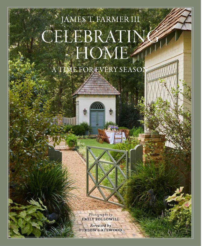Celebrating Home: A Time For Every Season by James Farmer